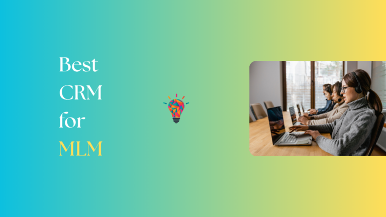 10 Best CRM for MLM in 2026 (Tested & Ranked for Network Marketers)